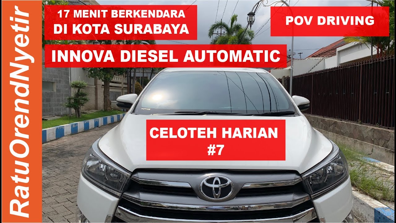 #7 - 17 MENIT BERKENDARA DI KOTA SURABAYA - CELOTEH HARIAN - #7