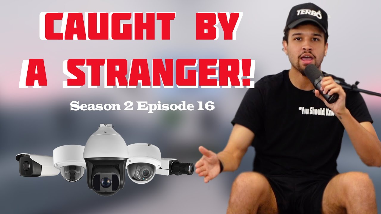 CAUGHT BY A STRANGER! -You Should Know Podcast- Season 2 Ep 16
