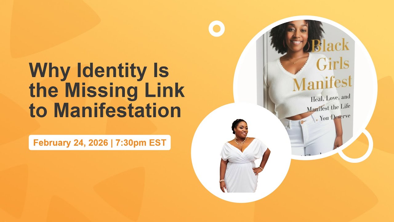 Why Identity Is the Missing Link to Manifestation