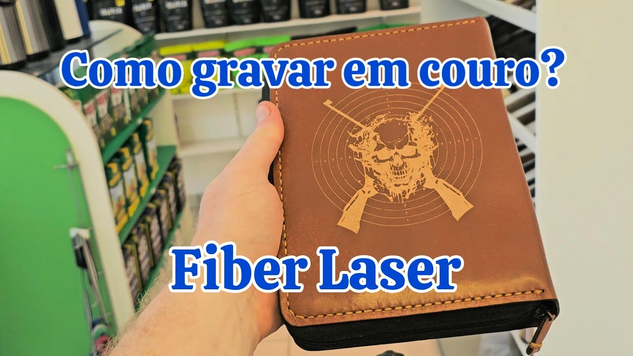 Como fazer gravação em couro na Fiber Laser