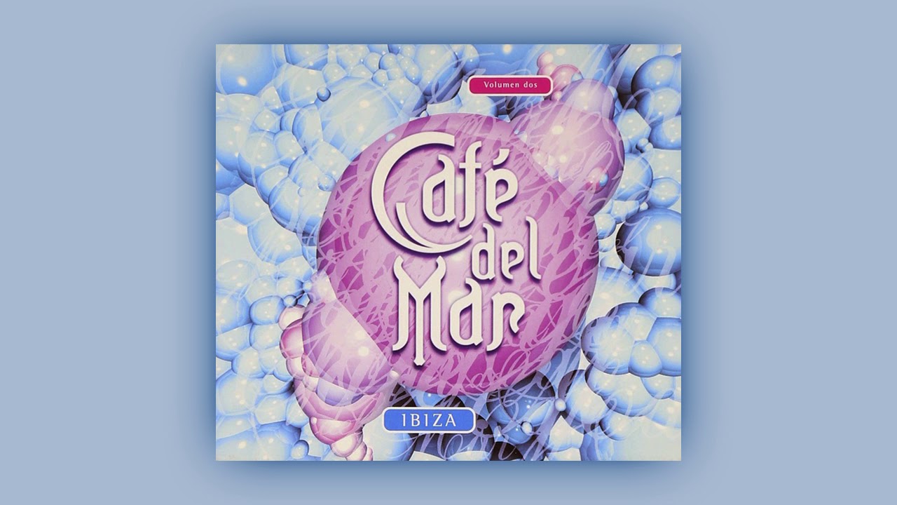Café del Mar Volumen Dos (Vol. 2) [1995]