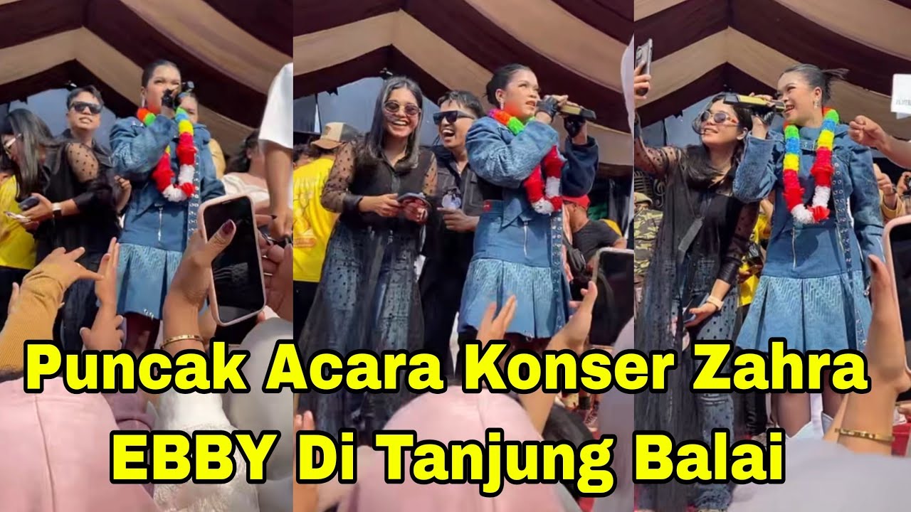 PUNCAK ACARA KONSER ZAHRA EBBY DI TANJUNG BALAI
