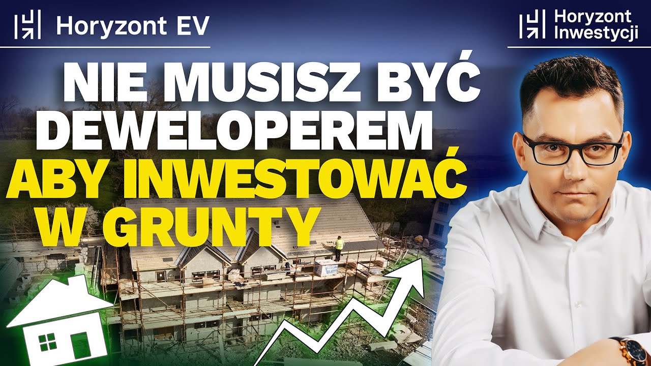 Jak INWESTOWAĆ W GRUNTY aby na nich ZAROBIĆ ?