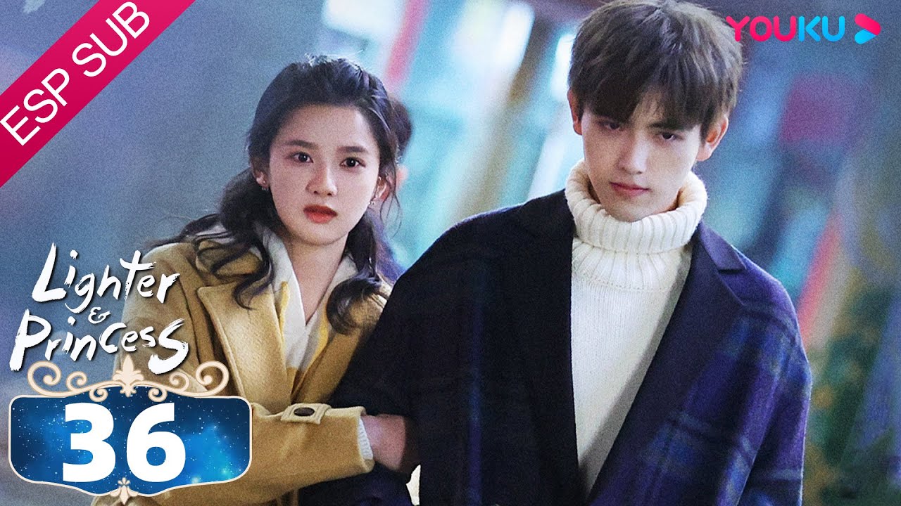 ESPSUB [Encendedor&Princesa] EP36 | Chen Feiyu/Zhang Jingyi | ROMANCE | YOUKU