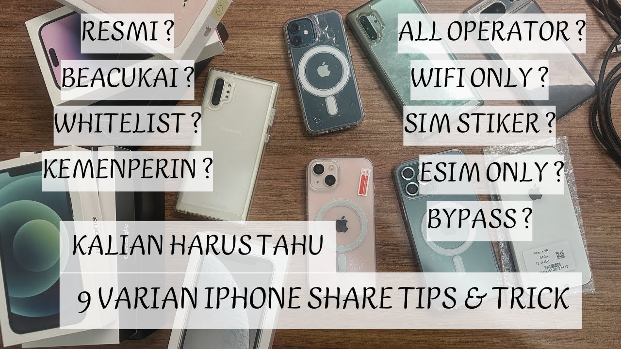 9 Varian IPhone Yang Perlu Kalian Ketahui || Sharing Pengalaman Dan Sedikit Saran