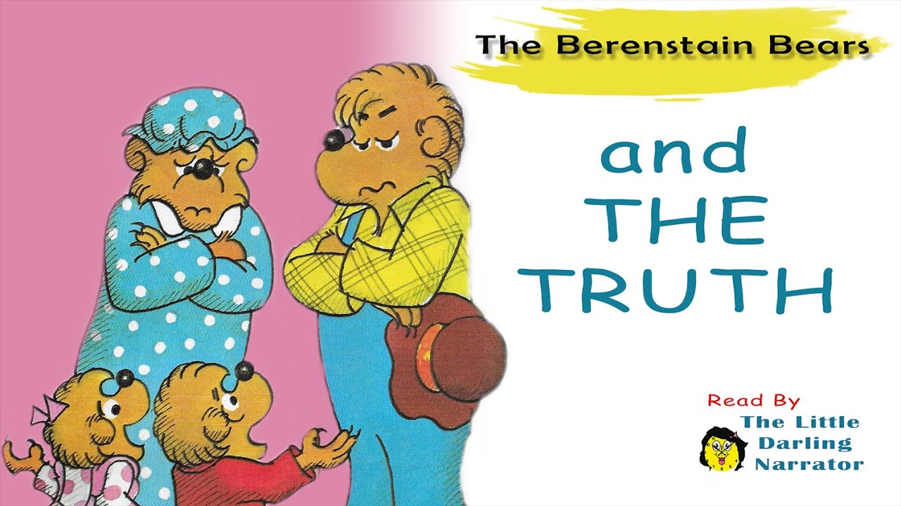 The Berenstain Bears and The Truth - READ ALOUD
