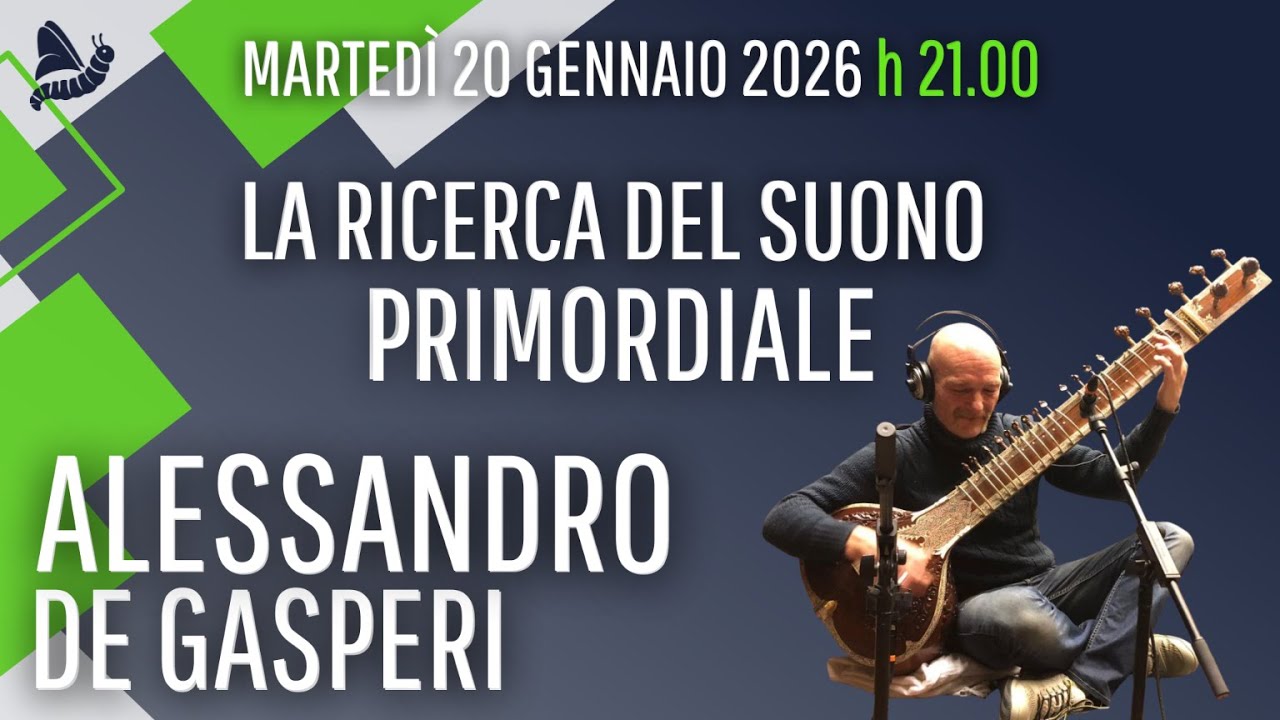 LA RICERCA DEL SUONO PRIMORDIALE con Fabio Angelucci.
