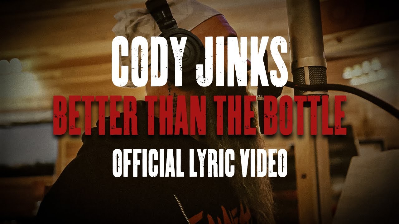 Cody Jinks - Better Than the Bottle (Official Lyric Video)