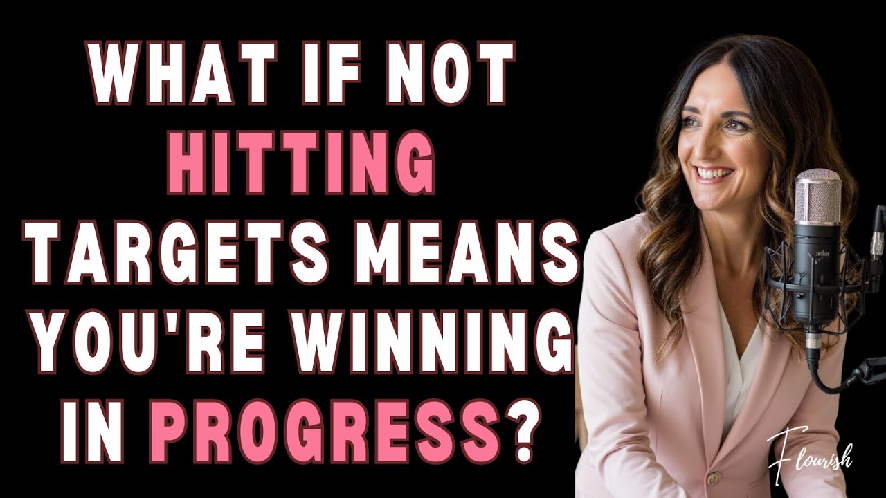 What if Not Hitting Targets Means You're Winning in Progress?
