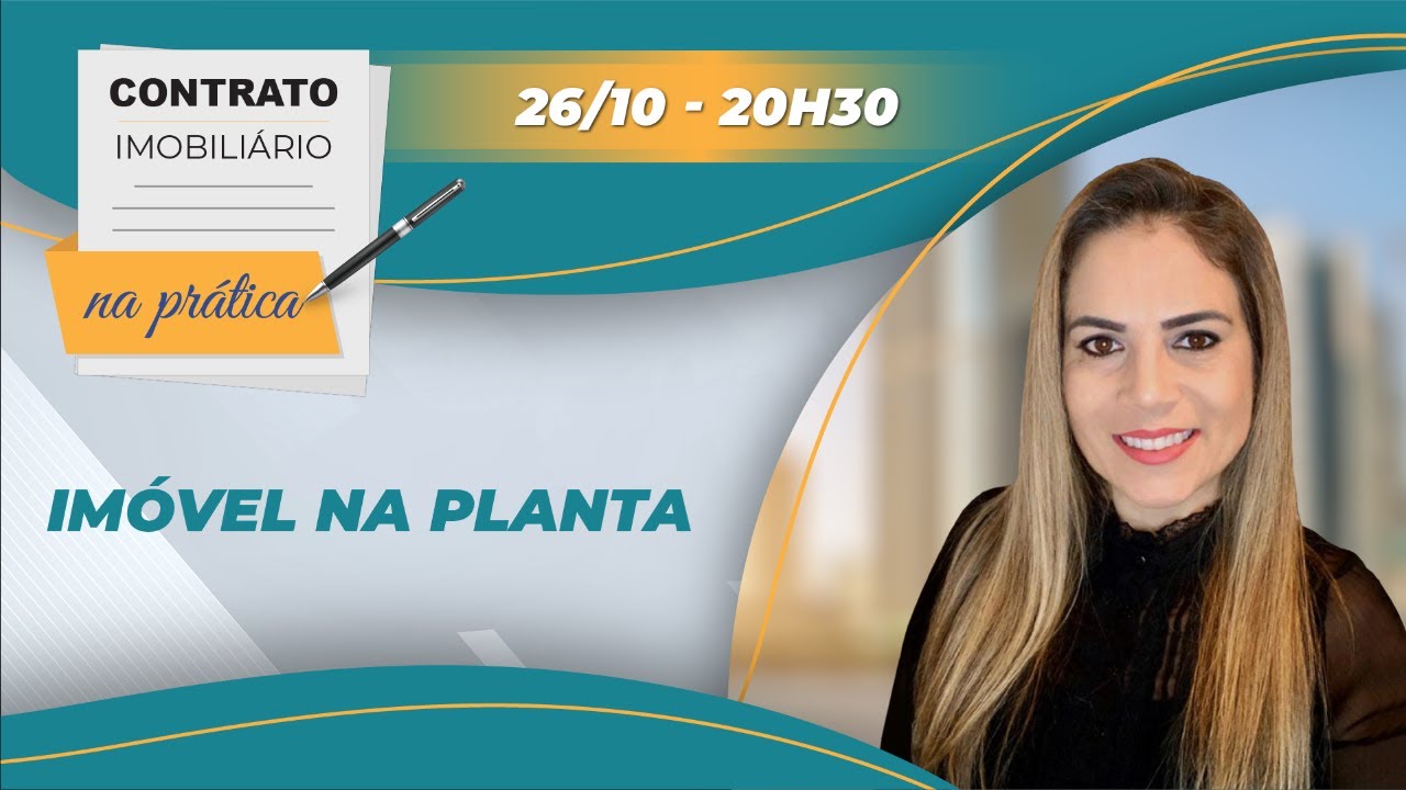 Imóvel na planta - Contrato imobiliário na prática 022