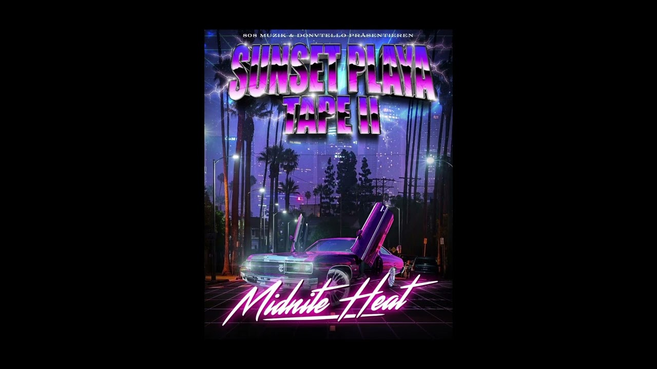 DONVTELLO - SUNSET PLAYA TAPE 2 (Midnite Heat) FULL TAPE