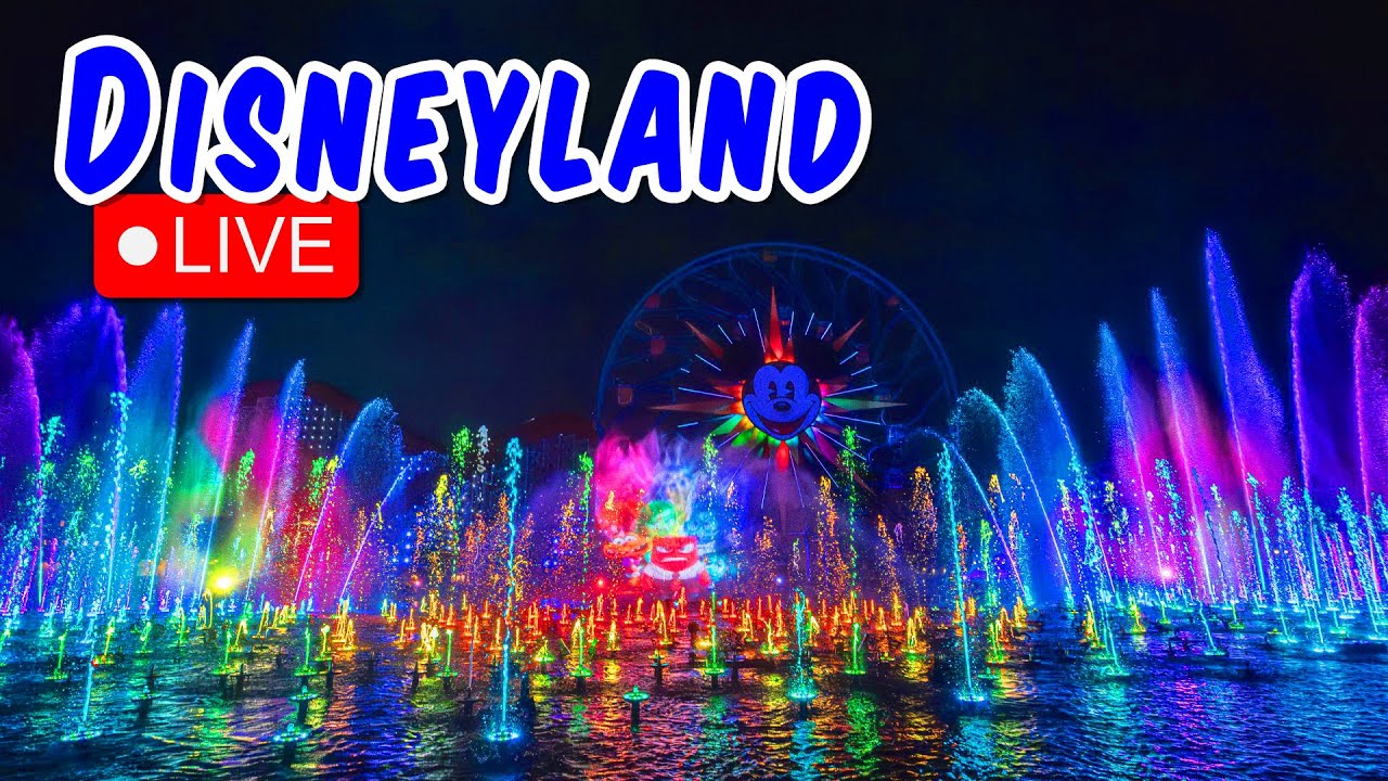 🔴 LIVE &ndash; Disneyland  |  (FINAL) World of Color Happiness!