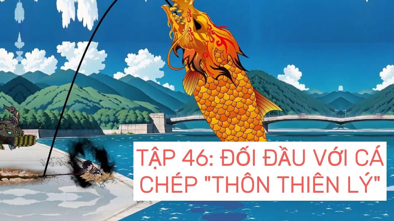 Câu cá đại chiến | Tập 46: Đối đầu với cá chép 