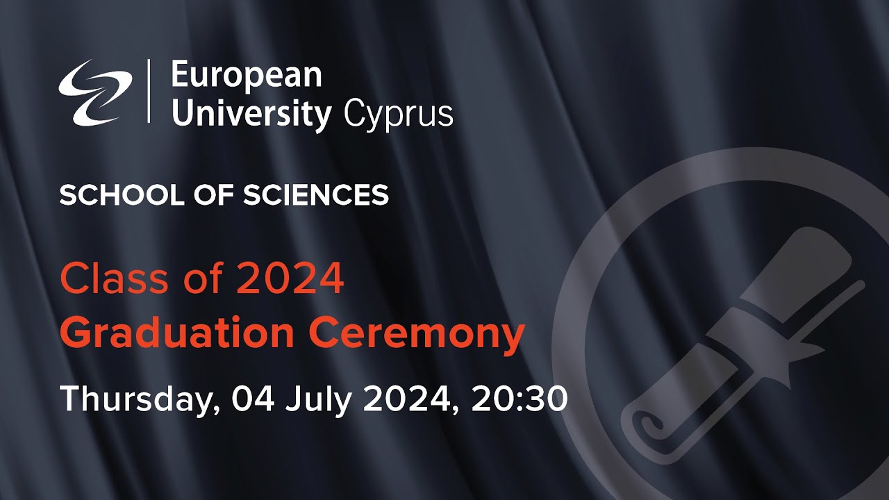 School of Sciences - Graduation Ceremony