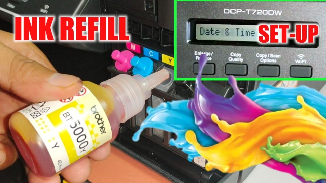 HOW TO REFILL INK FOR THE 1ST TIME AND SET DATE AND TIME || DCP-T720DW