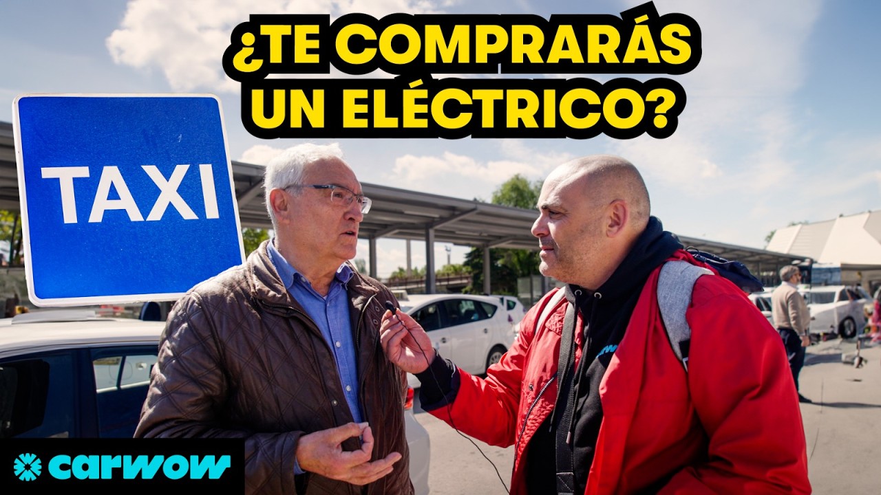 HE SALIDO A LA CALLE A PREGUNTAR A LOS TAXISTAS POR EL COCHE ELÉCTRICO: ¡OJO A LAS RESPUESTAS!