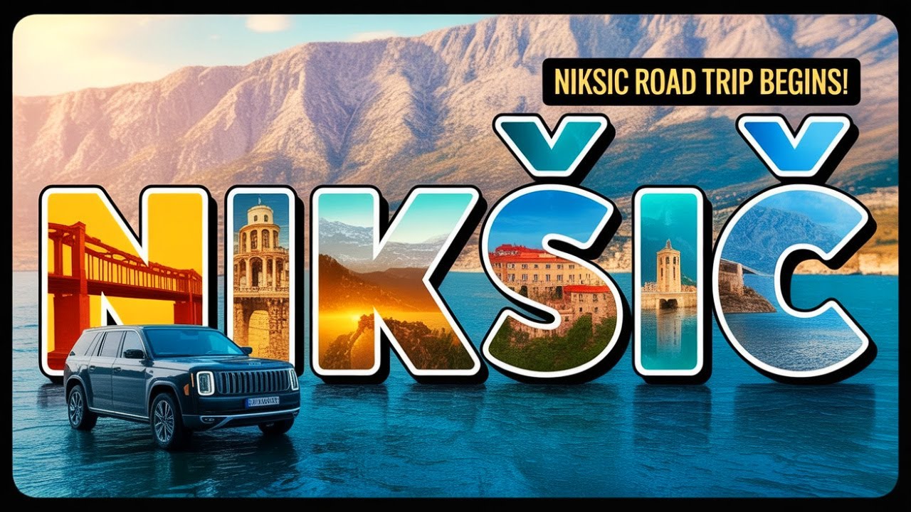 5 Reasons You Can't Miss Nik&scaron;ić's Breathtaking Scenic Drive