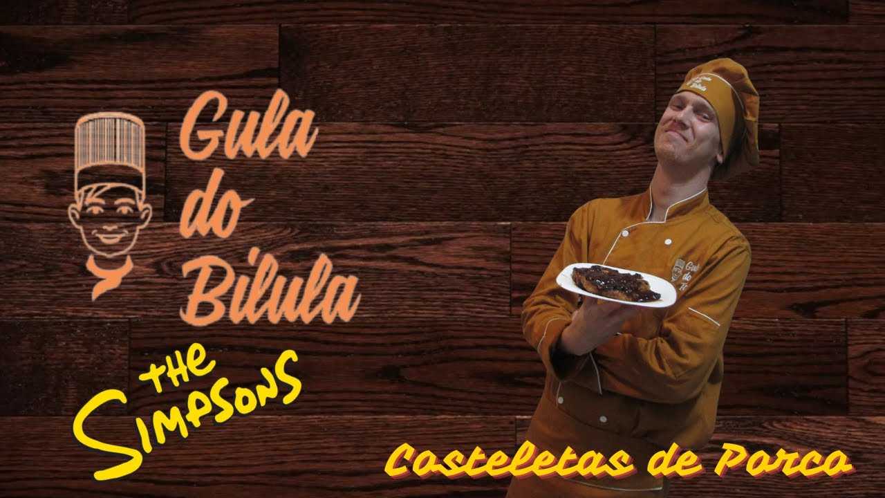Gula do Bilula - Especial Os Simpsons - Costeletas de Porco