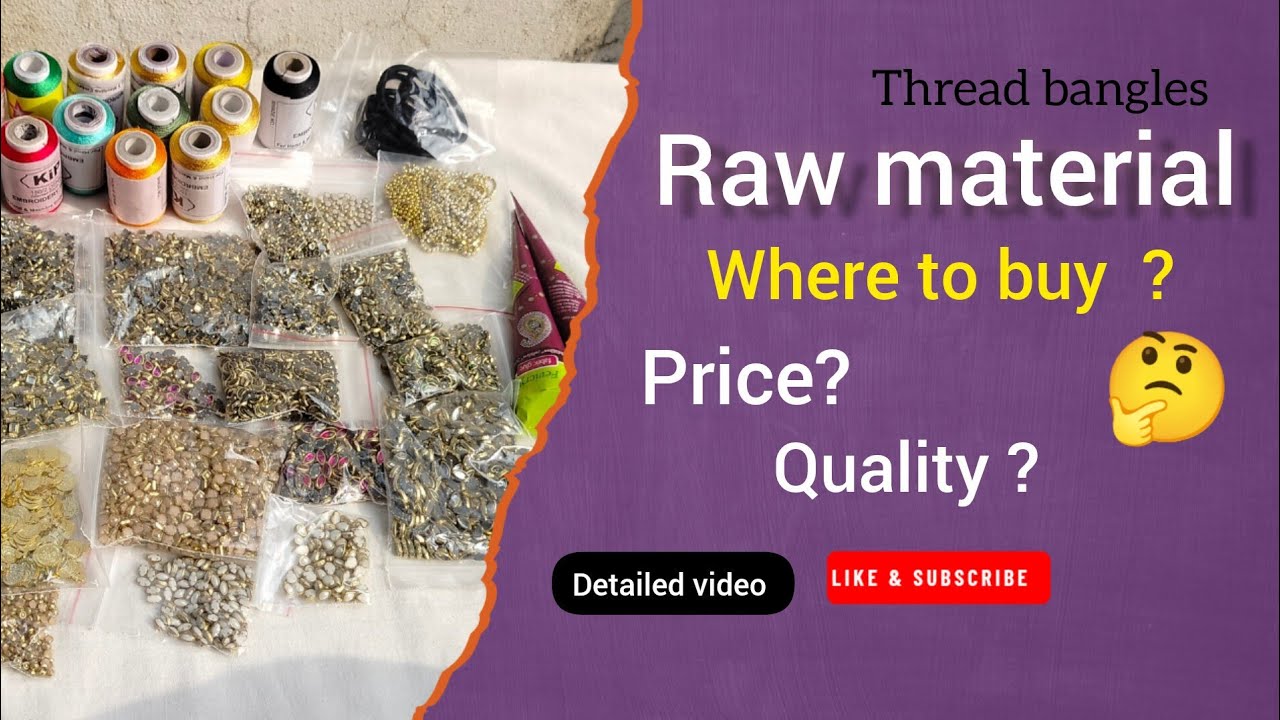 Raw material for thread bangles|| all cleared about raw material @Shebloomssss 