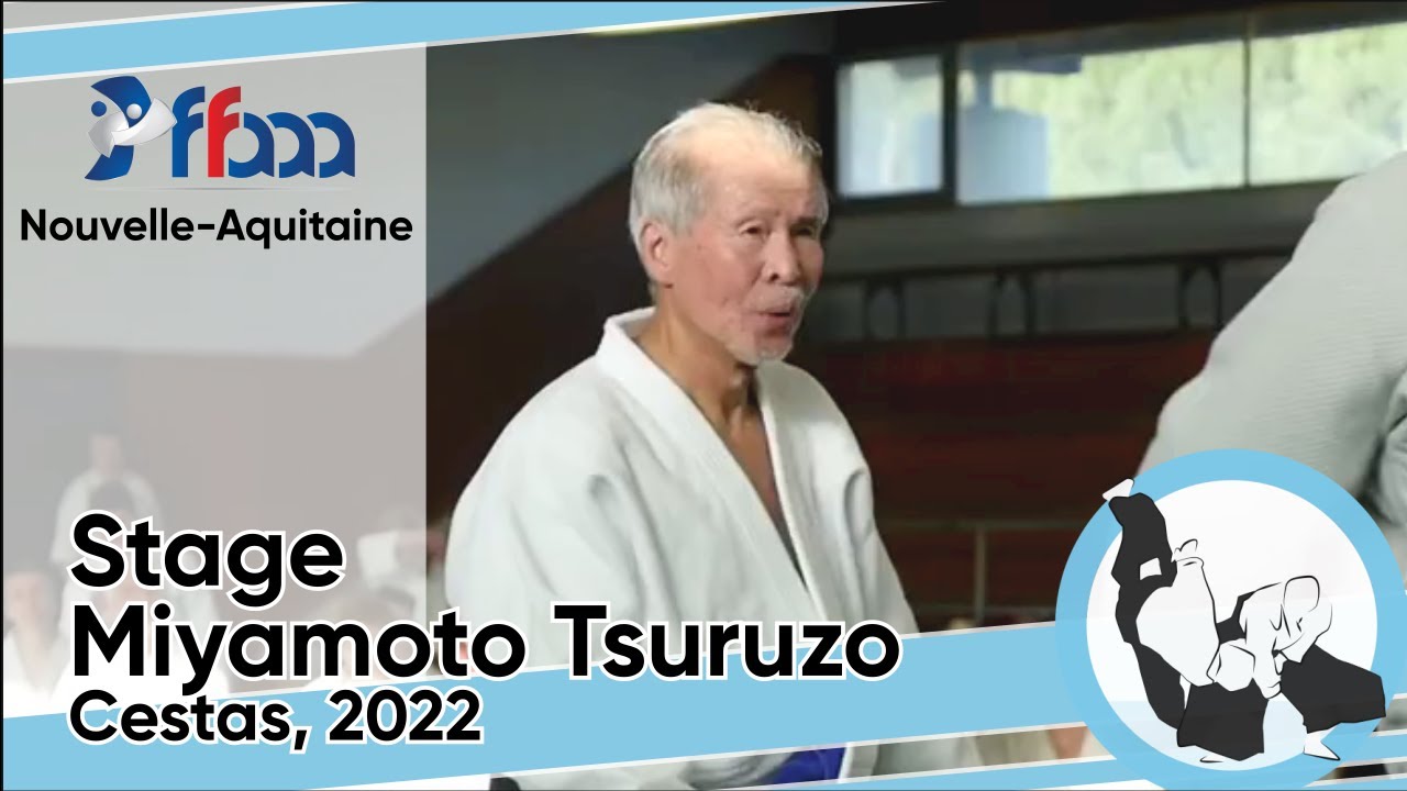 Aïkido Miyamoto Tsuruzo Shihan, Cestas 2022