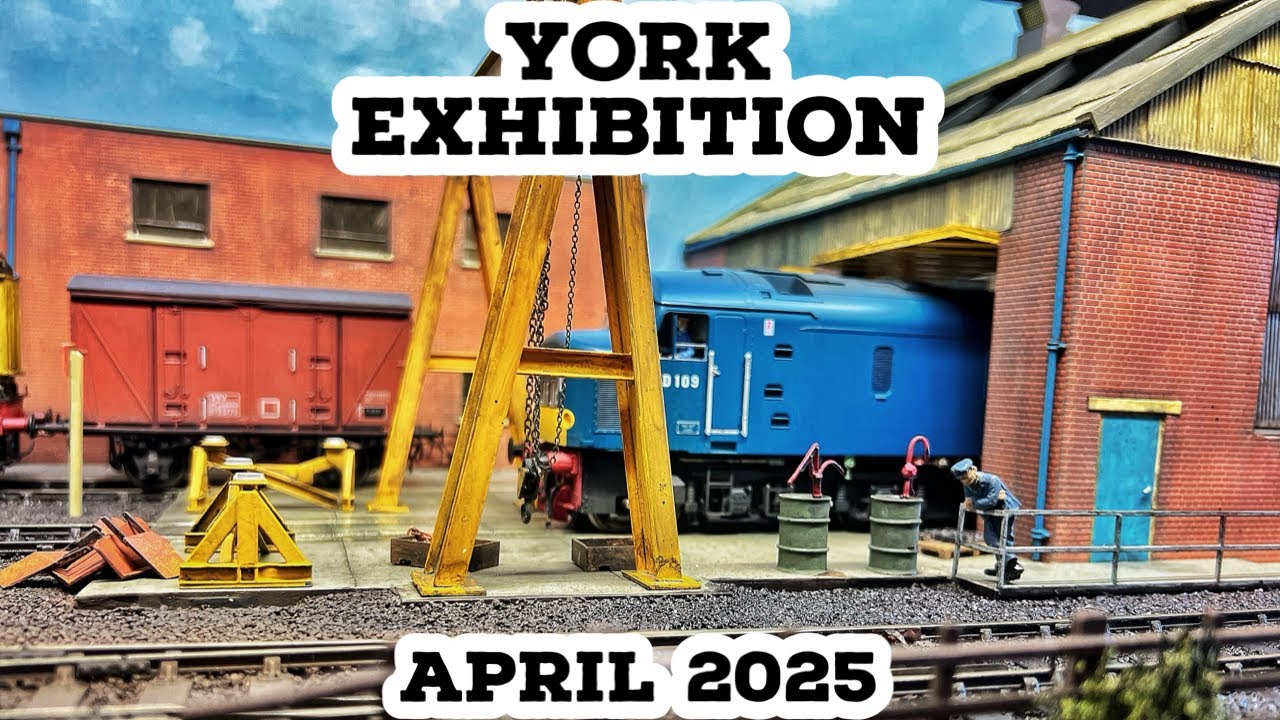 YORK MODEL RAILWAY EXHIBITION APRIL 2025