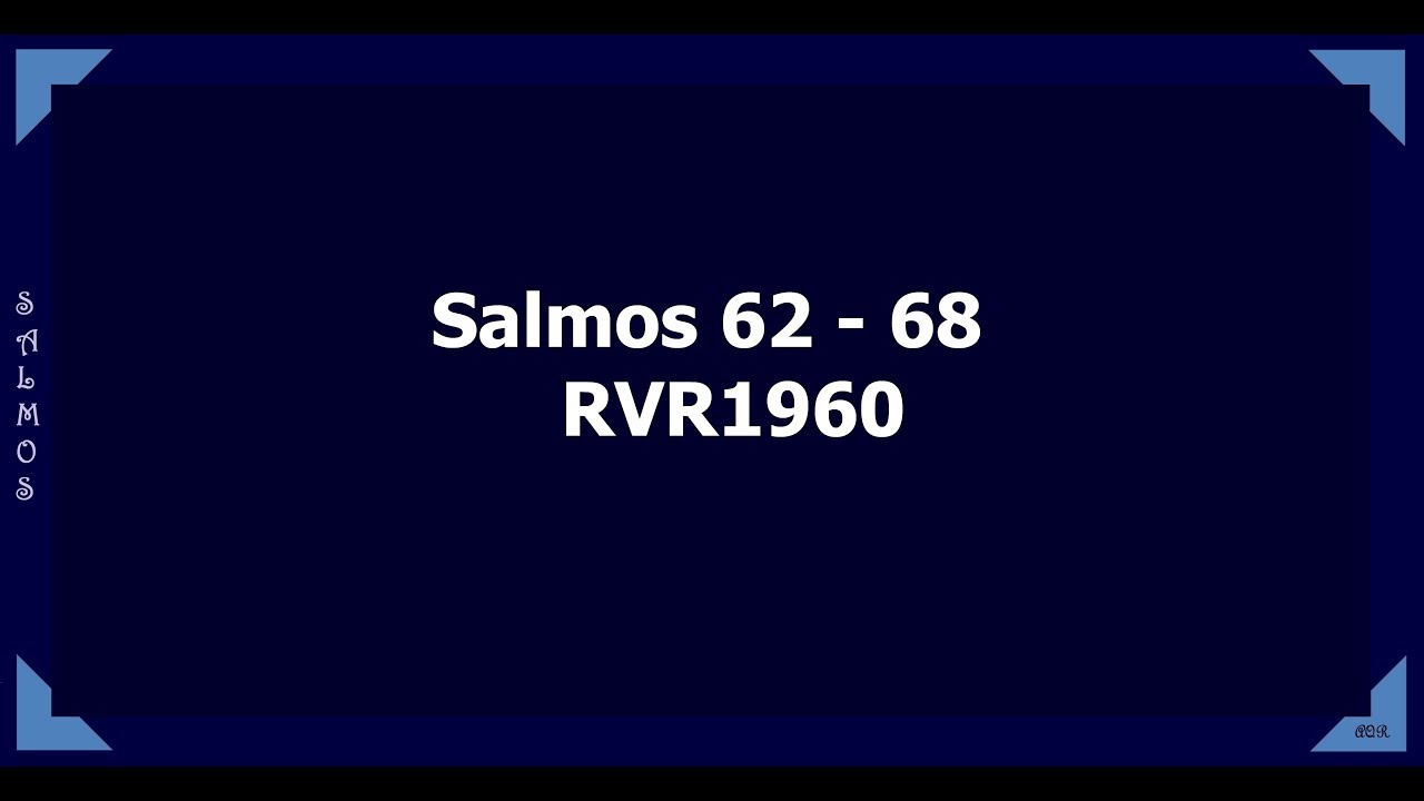 La Biblia hablada/Salmos 62 - 68