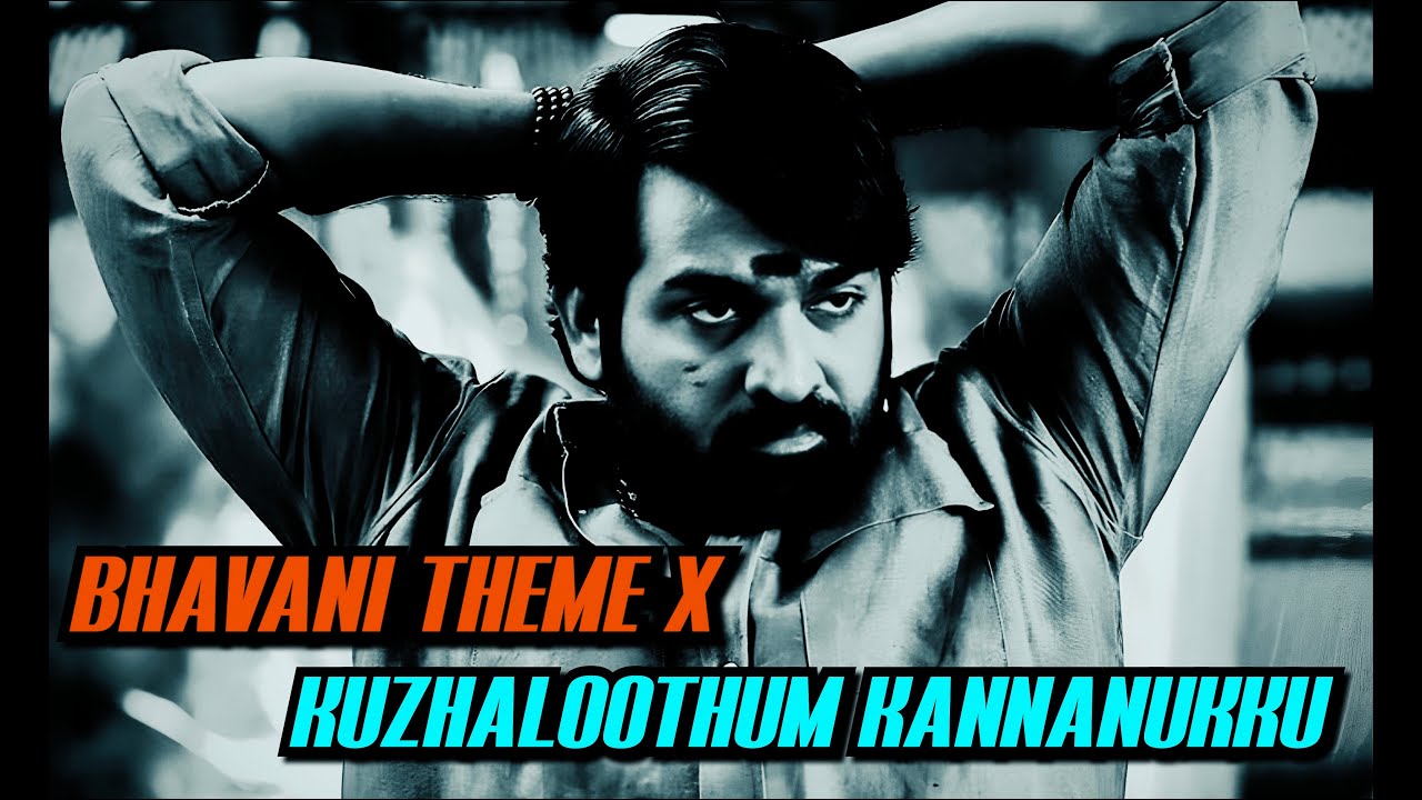 BHAVANI THEME X KUZHALOOTHUM KANNANUKKU | Trending Mass BGM Transition
