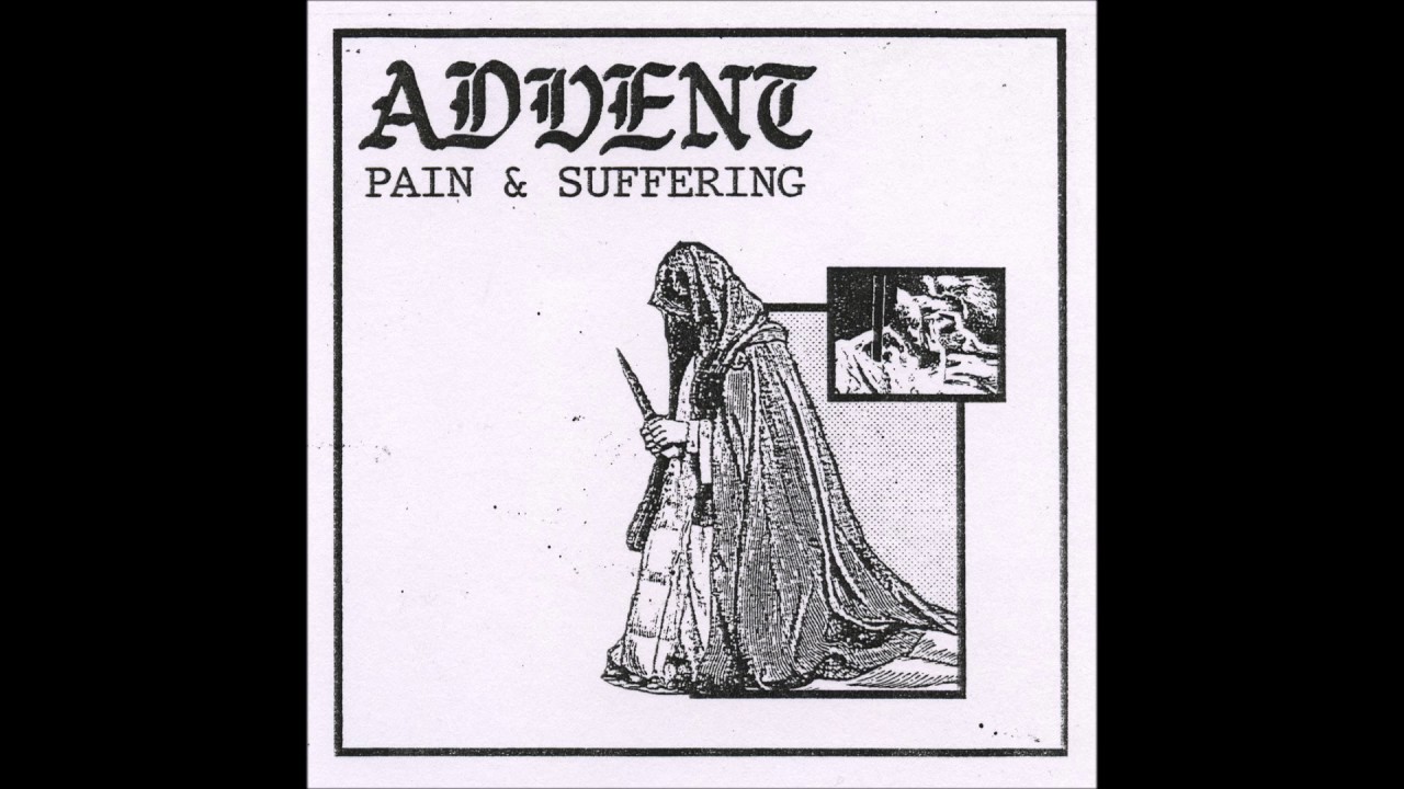 Advent - Pain And Suffering 2017 (Full EP)