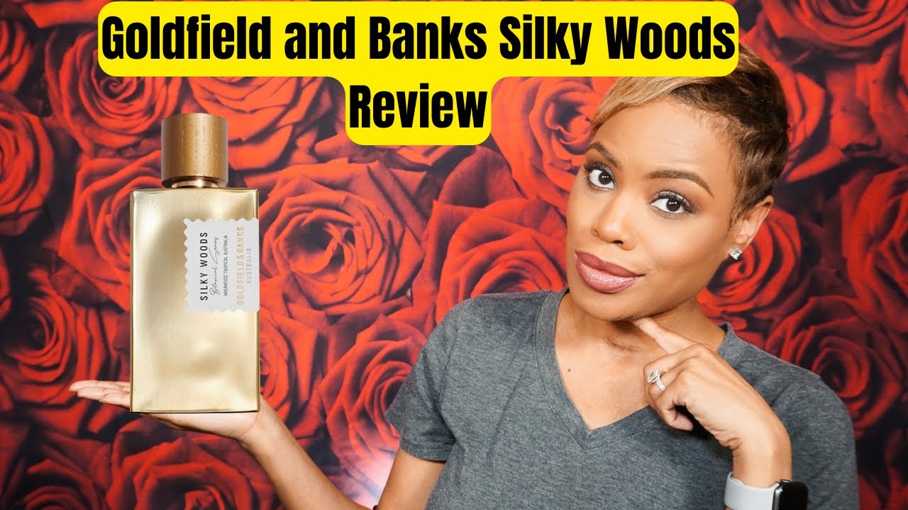 Goldfield and Banks Silky Woods Review | Thoughts on the Brand