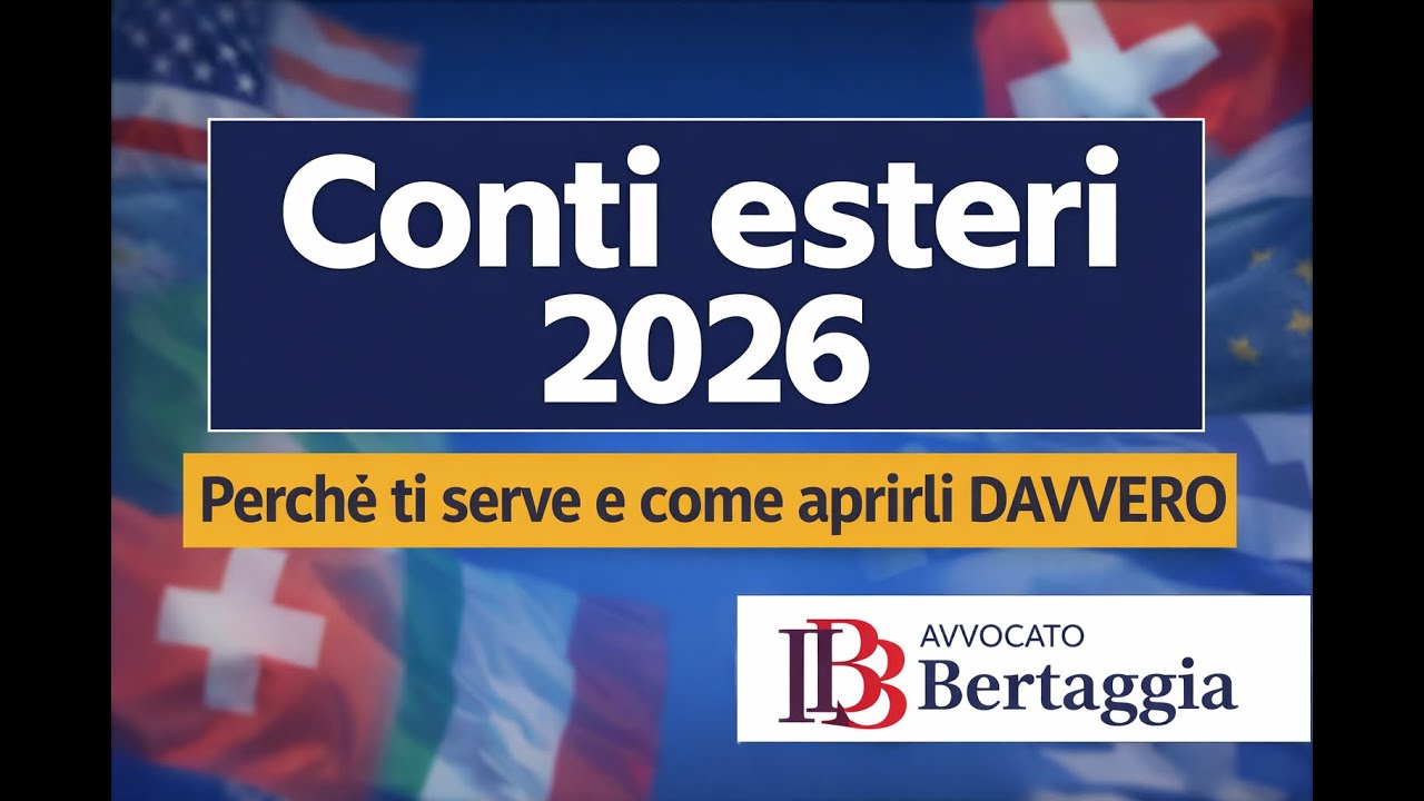 Conti correnti esteri: come aprirli oggi, rischi reali e perché farlo legalmente
