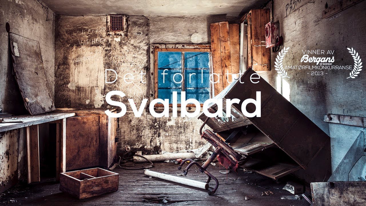 Det forlatte Svalbard