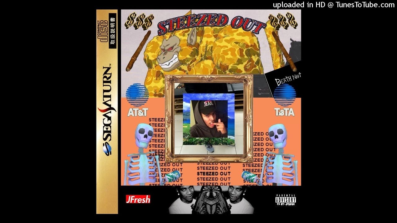 JFresh! - Steezed Out (Prod. By MexikoDro)