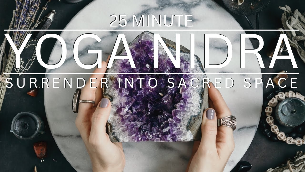 Surrender Into Sacred Space Yoga Nidra - YWM 630