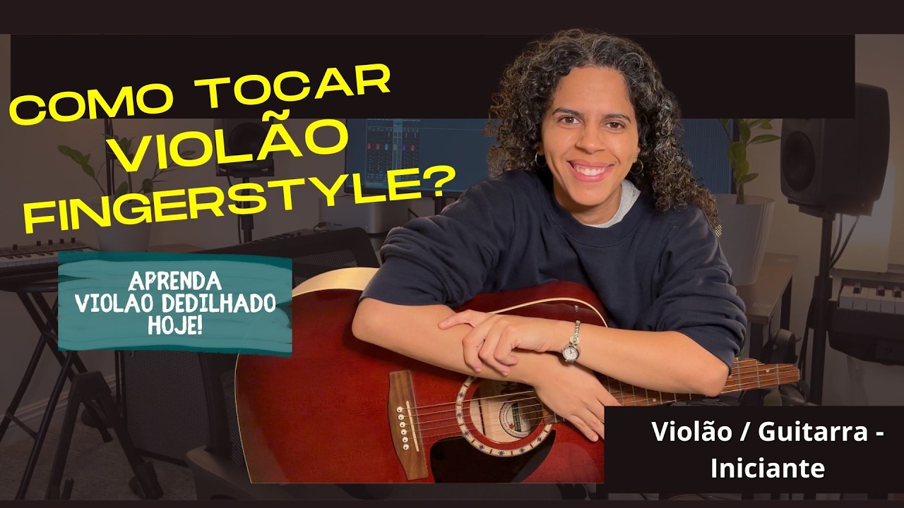 Como tocar violão FINGERSTYLE ou DEDILHADO - Anunciação - Alceu Valença