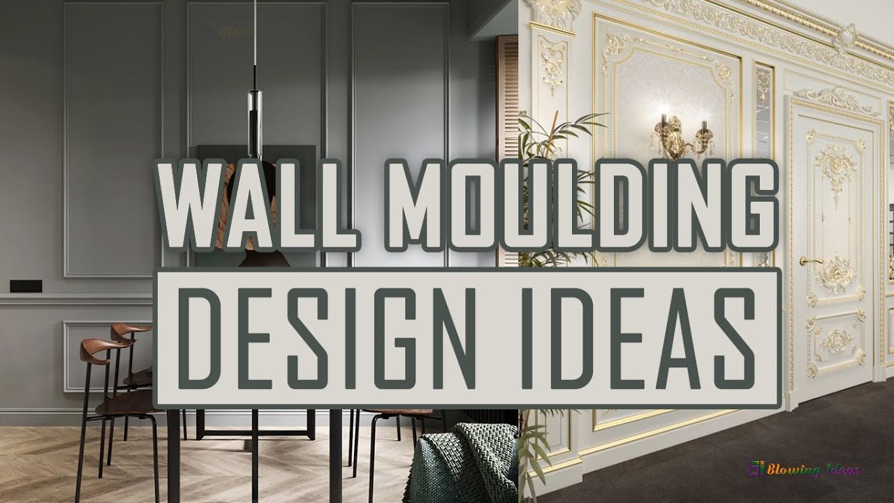 Wall Moulding Design Ideas | Blowing Ideas