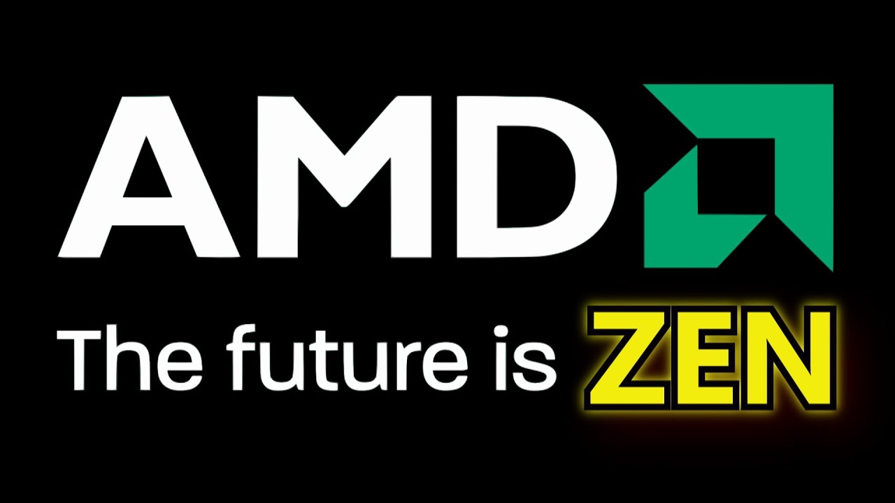 AMD - The Future is Zen