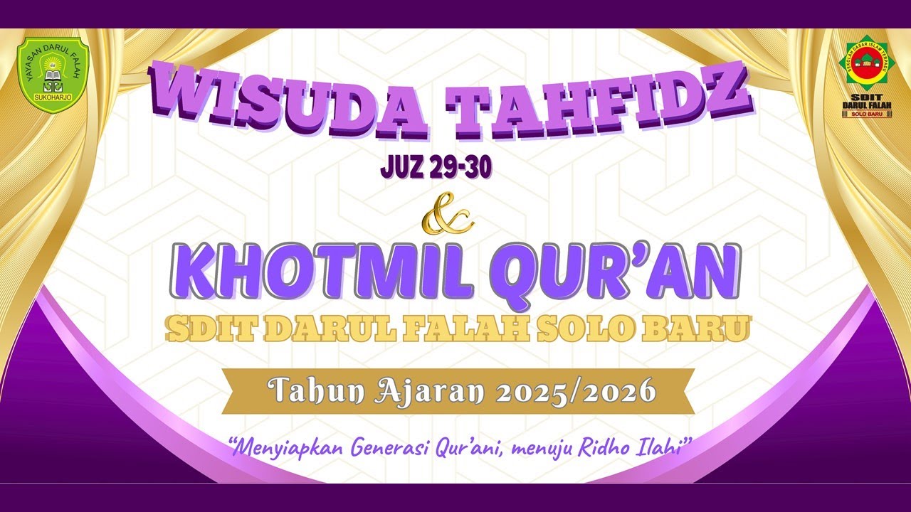 #live 📡 WISUDA TAHFIDZ DAN KHOTMIL QURAN SDIT DARUL FALAH KEC. GROGOL TAHUN 2026
