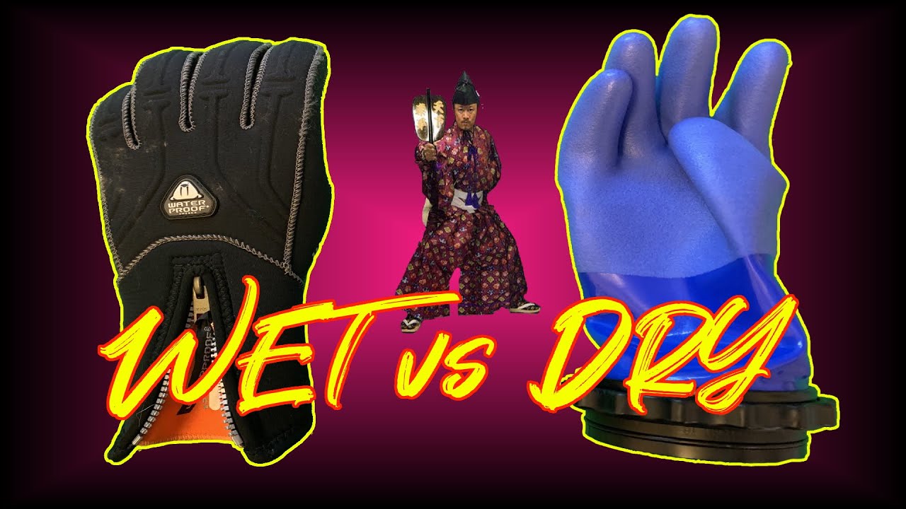 Gloves - WET vs DRY | UKDiver