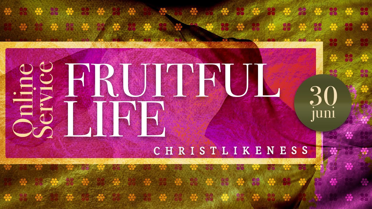 Fruitful Life - Haryanto Kandani | GBI Gilgal Online Service - 30 Juni 2024