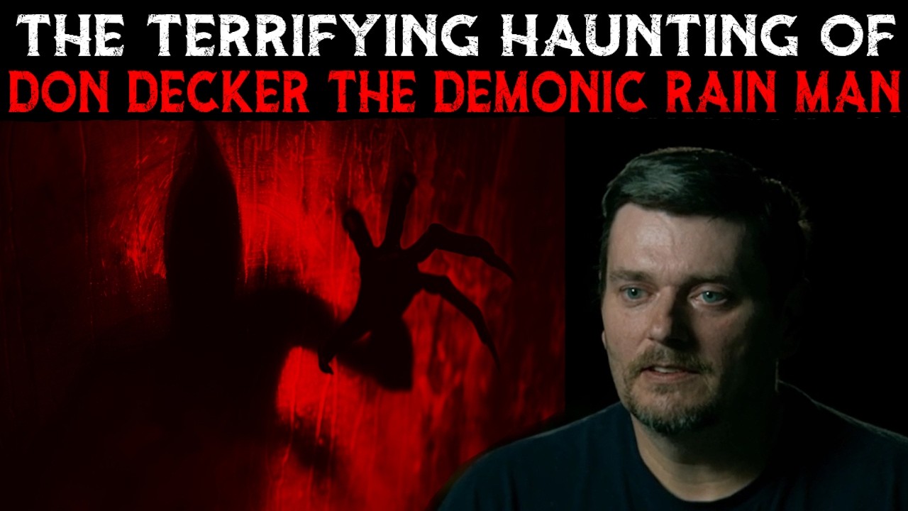 The Terrifying Haunting Of Don Decker The Demonic Rain Man -  Pennsylvania | Updated & More!