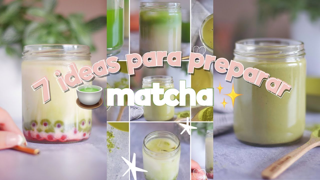7 formas de preparar matcha 🍵 | limonada, iced latte, smoothie, tradicional