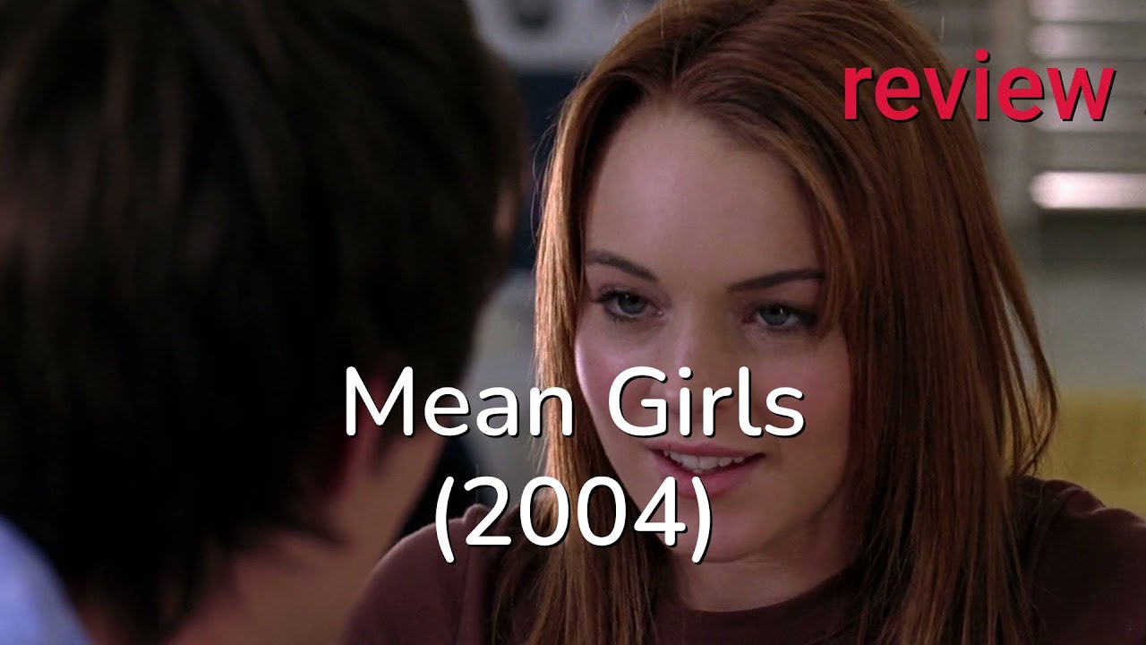 Mean Girls (2004) Review: High School Jungle & Plastic Drama!
