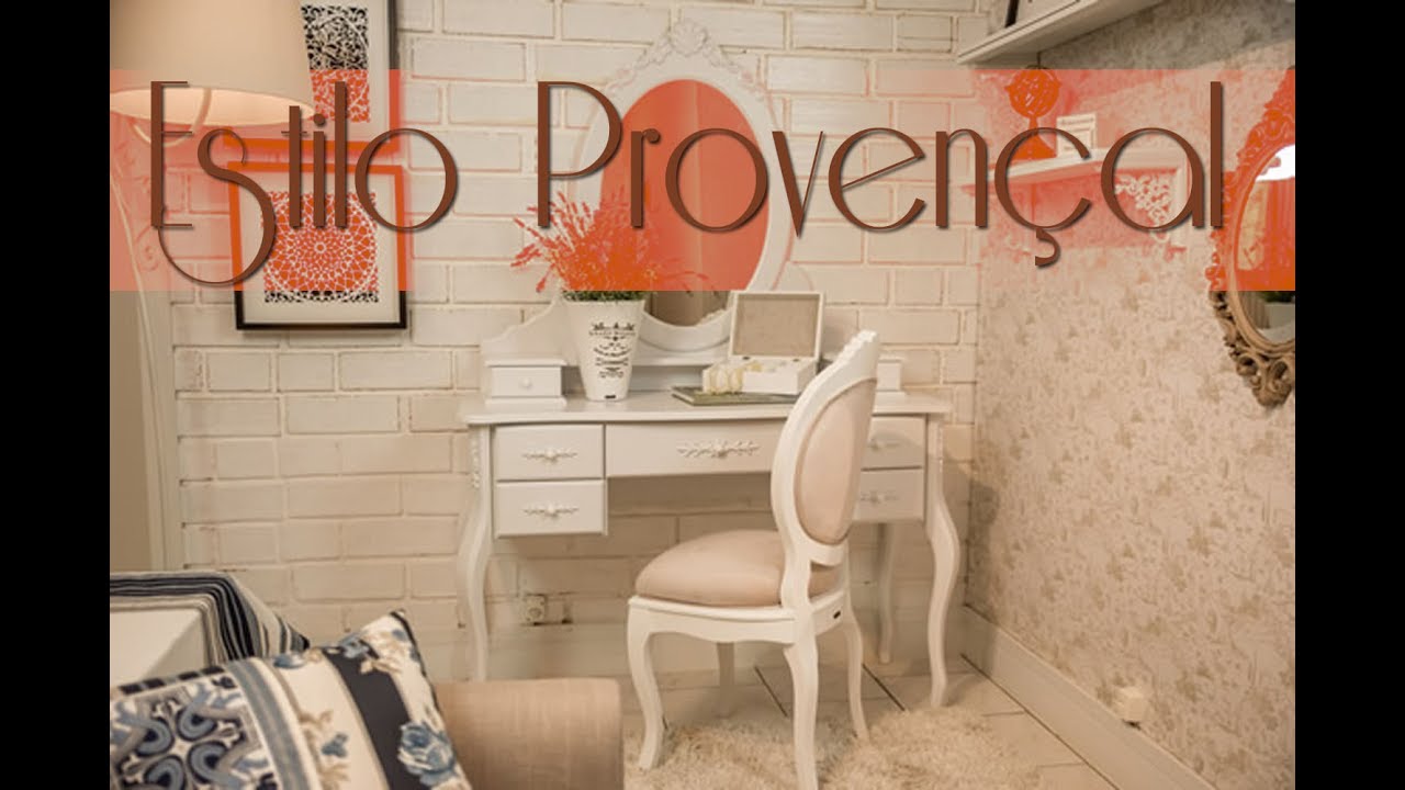 Estilo Provençal - Na decoração de Interiores | Por Maryane Nunes