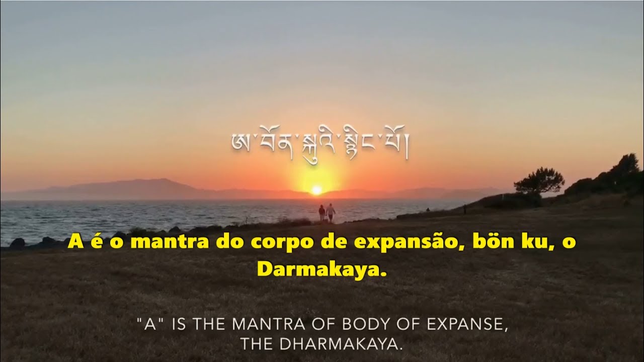 189- Vídeo oficial do Mantra Sa Le Ö- Mantra da Grande Perfeição ༼ཨཱ་ཨ་དཀར་ས་ལེ་འོད་ཨ་ཡཾ་
