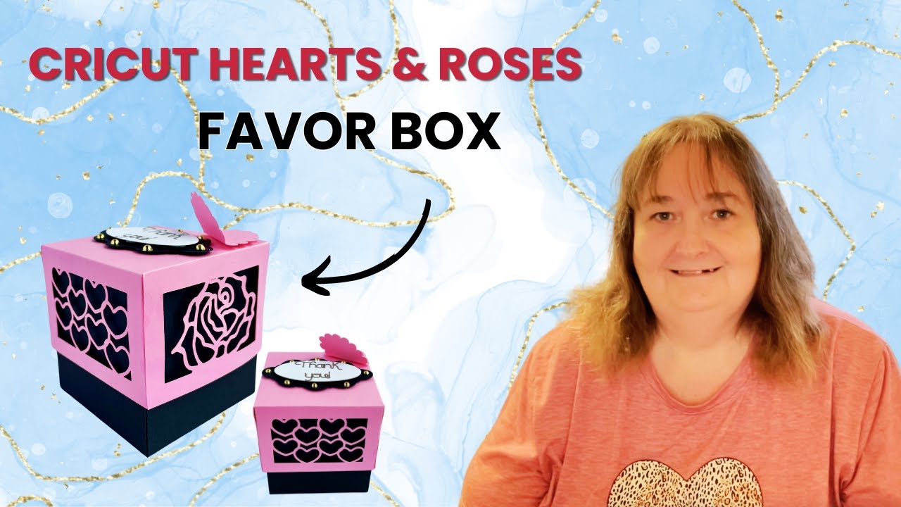 Hearts & Roses Favor Box Made with a Cricut | Wedding & Bridal Shower Party Favors  #Cricut