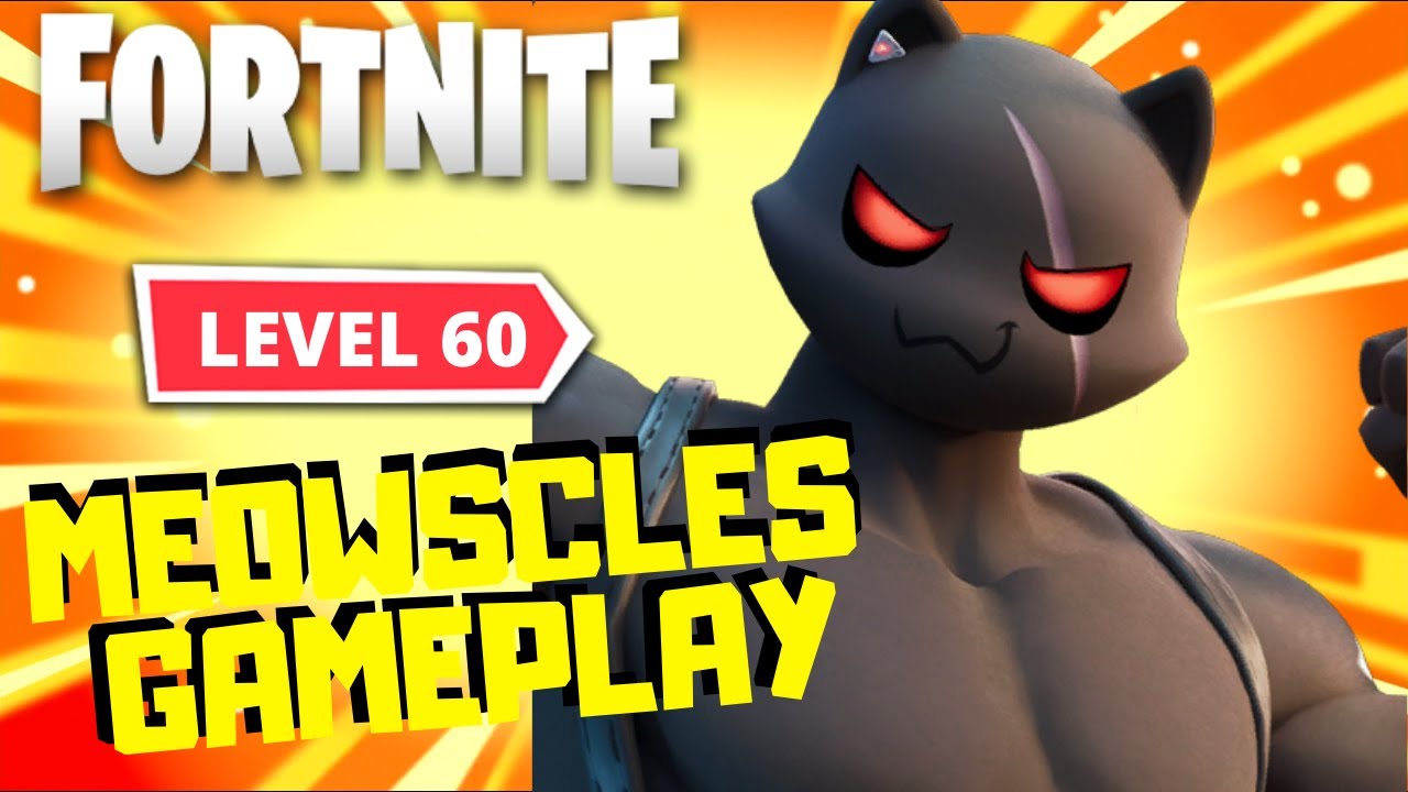 MEOWSCLES Skin Gameplay In Fortnite