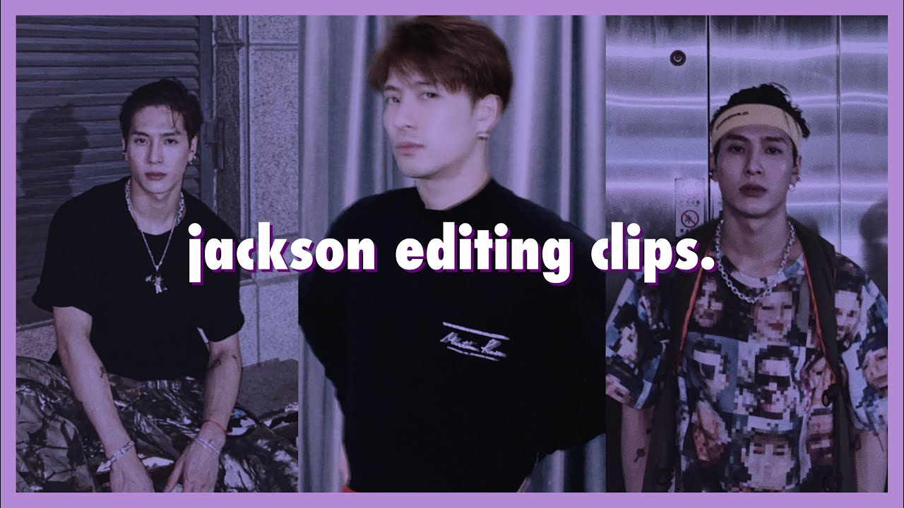 got7 jackson clips