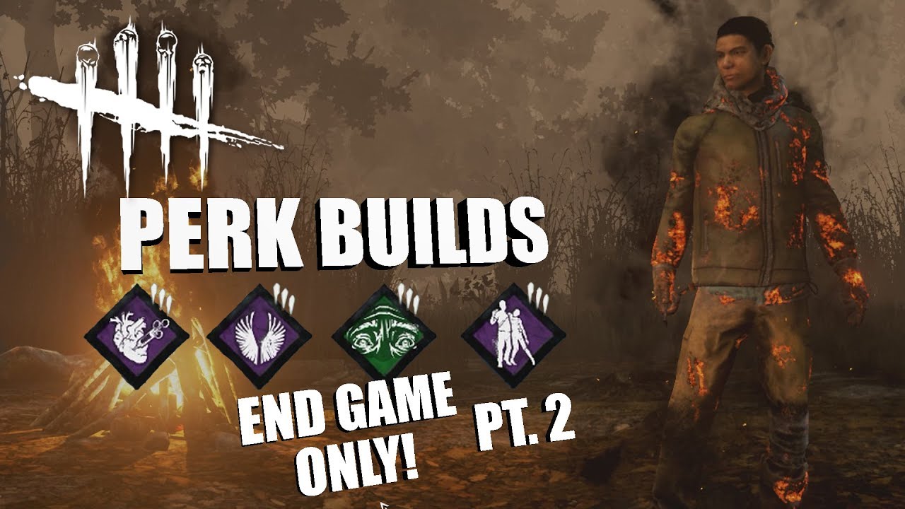 END GAME ONLY! PT. 2 | Dead By Daylight LEGACY SURVIVOR PERK BUILDS
