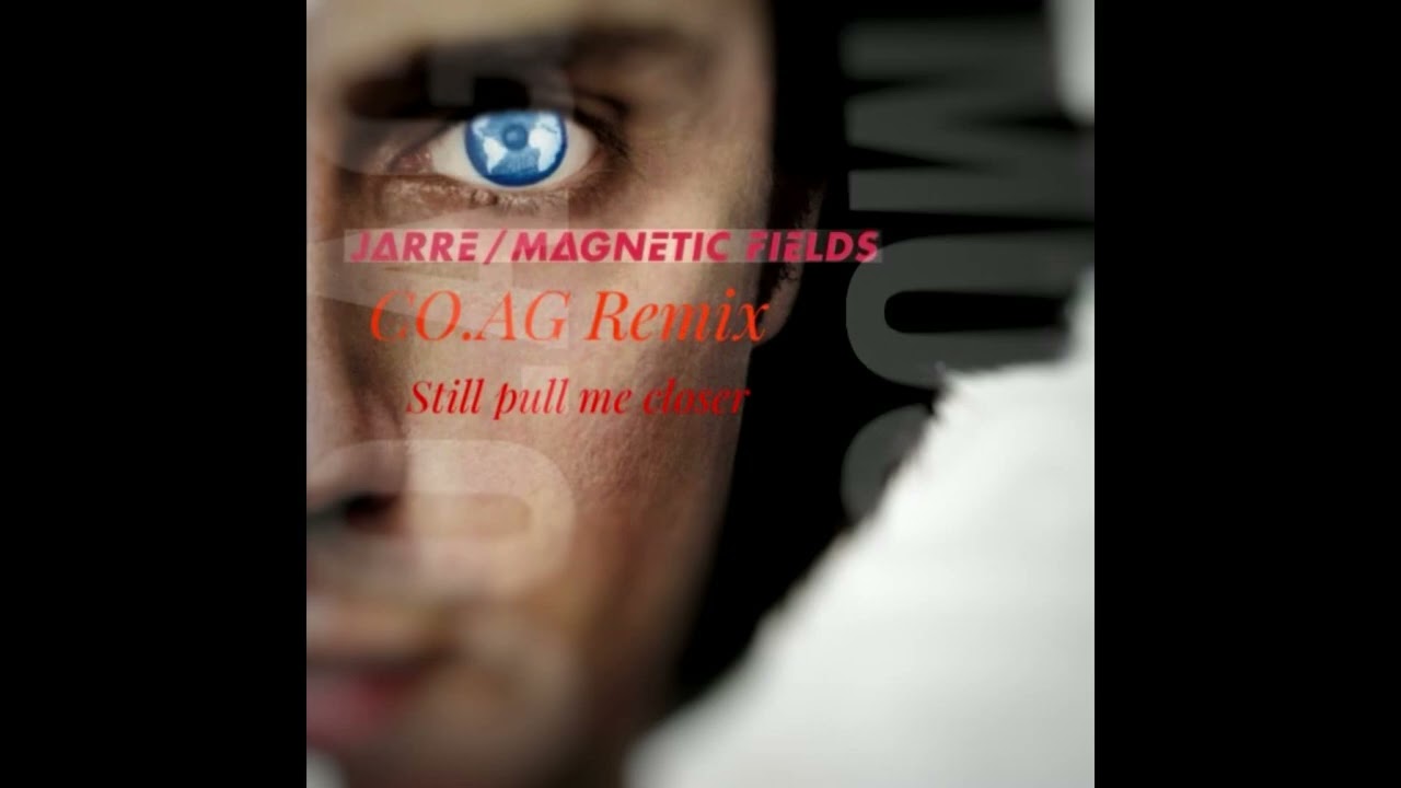 Magnetic Fields  ( jean michel jarre ) CO.AG Remix