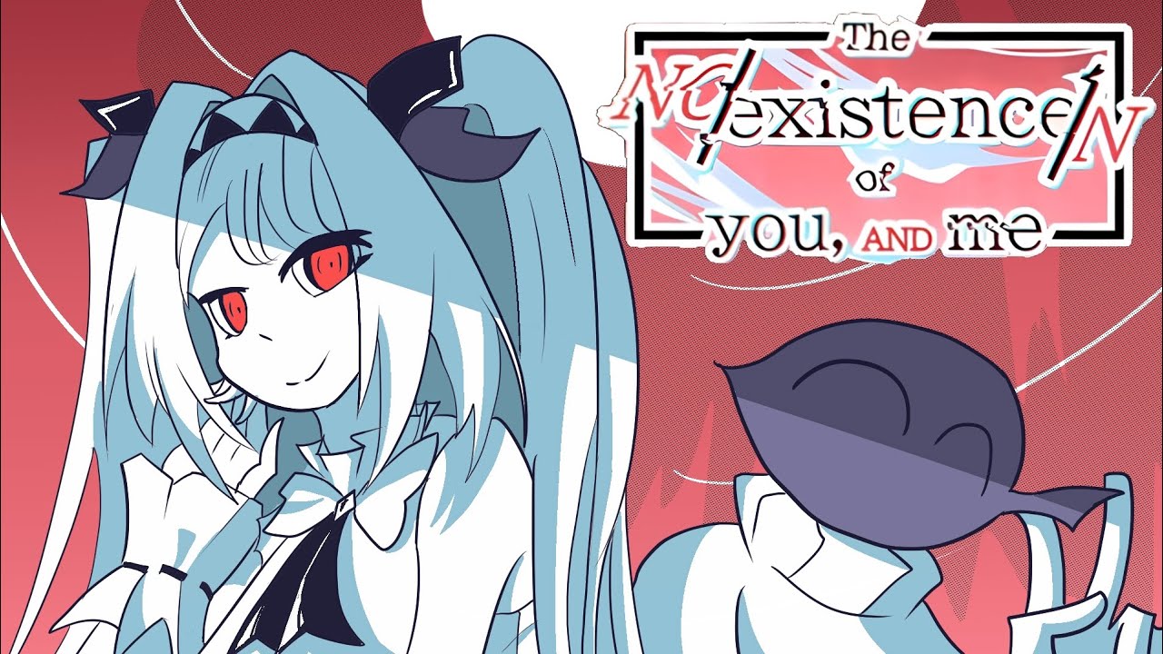 ХОРОШИЙ ФИНАЛ В NoExistenceN of You and My